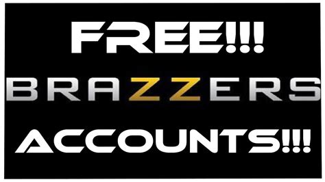 how to get brazzers for free|Free Brazzers Accounts